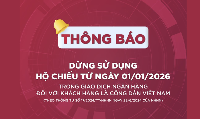 Tránh gián đoạn giao dịch ngân hàng từ 2026 bằng cách cập nhật thông tin cá nhân - Ảnh 3.