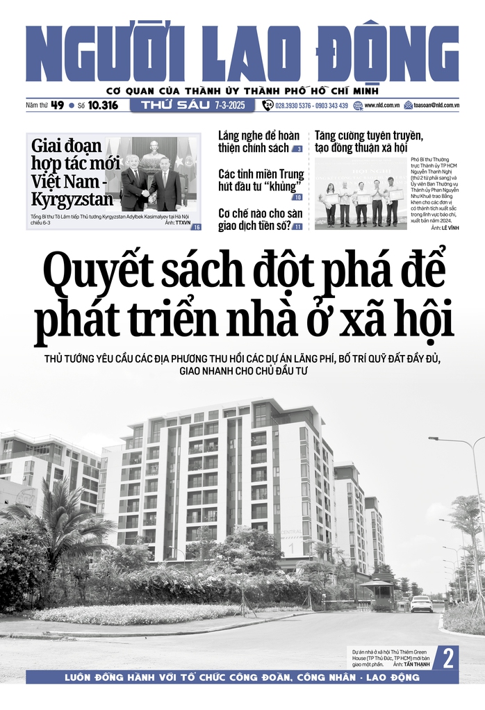 Báo in ngày 7-3: Quyết sách đột phá để phát triển nhà ở xã hội- Ảnh 1. Báo in ngày 7-3: Quyết sách đột phá để phát triển nhà ở xã hội- Ảnh 1.