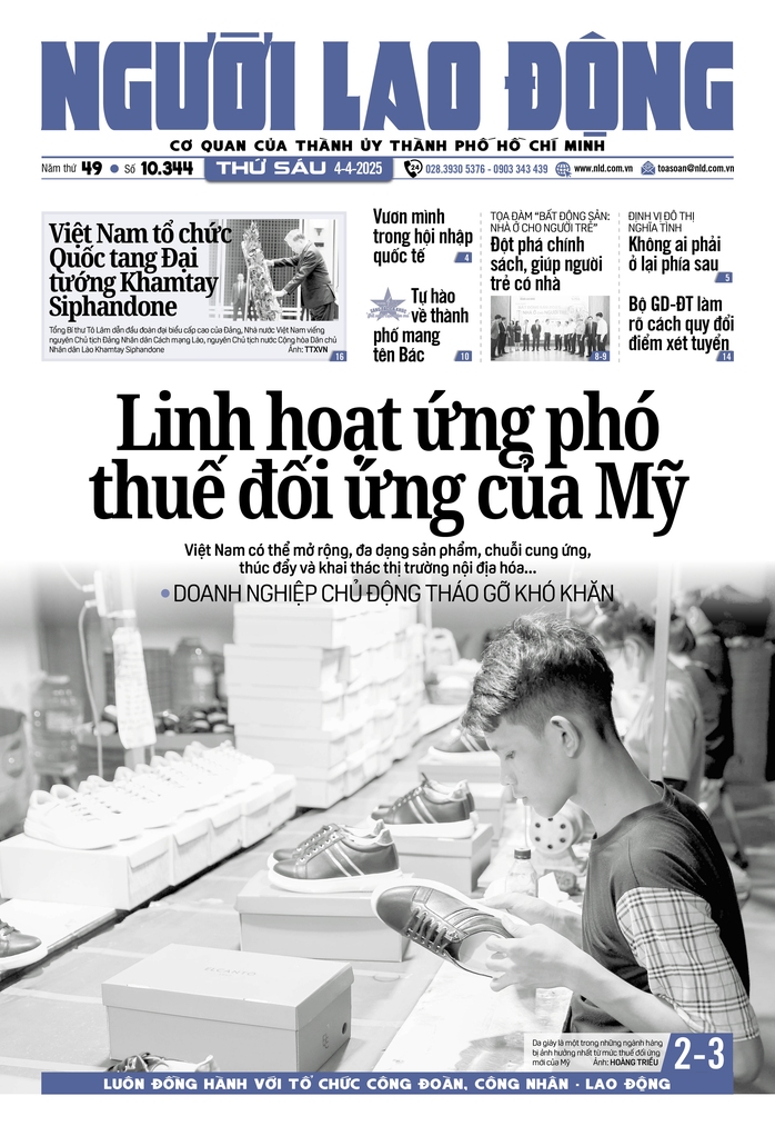 Báo in Người Lao Động 4-4: Linh hoạt ứng phó thuế đối ứng của Mỹ- Ảnh 1.