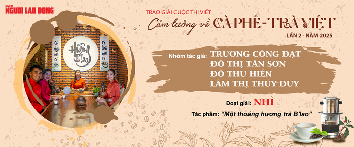 Viết nên những giá trị không thể đong đếm của trà, cà phê - Ảnh 12.