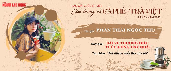 Viết nên những giá trị không thể đong đếm của trà, cà phê - Ảnh 6.