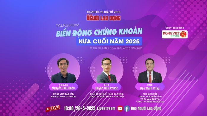 Sắp diễn ra Talkshow “Biến động chứng khoán nửa cuối năm 2025”- Ảnh 2.