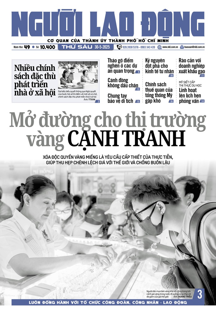 Báo in Người Lao Động 30-5: Mở đường cho thị trường vàng cạnh tranh - Ảnh 1. Báo in Người Lao Động 30-5: Mở đường cho thị trường vàng cạnh tranh - Ảnh 1.
