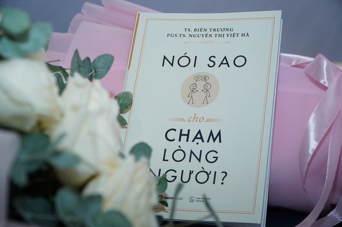 “Nói sao cho chạm lòng người”: Chìa khóa mở cửa trái tim- Ảnh 1. “Nói sao cho chạm lòng người”: Chìa khóa mở cửa trái tim- Ảnh 1.