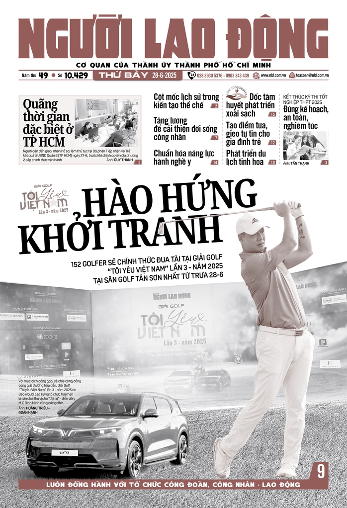 Báo in ngày 28-6: Hào hứng khởi tranh Giải Golf “Tôi yêu Việt Nam” lần 3 - 2025 - Ảnh 1.