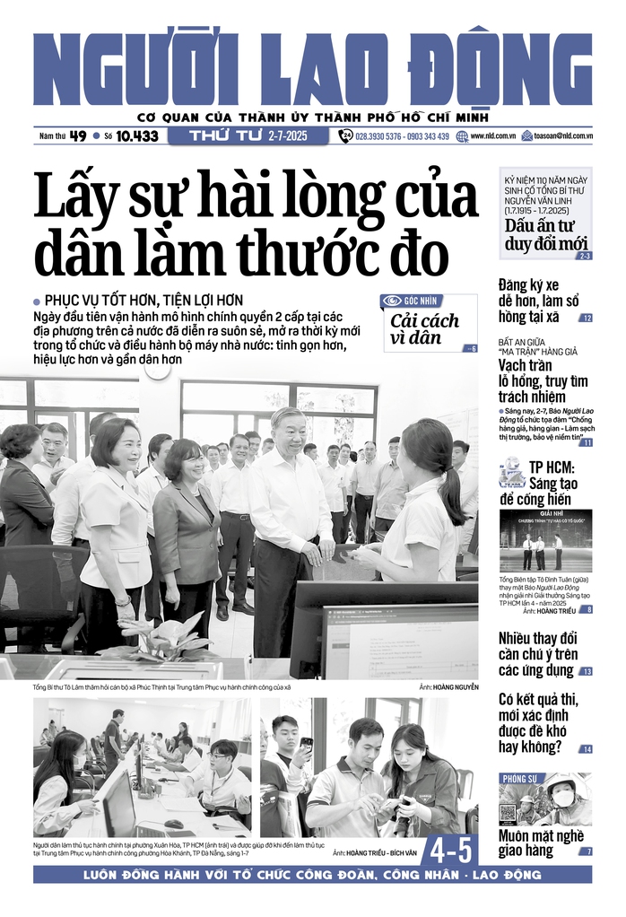 Báo in ngày 2-7: Lấy sự hài lòng của dân làm thước đo- Ảnh 1. Báo in ngày 2-7: Lấy sự hài lòng của dân làm thước đo- Ảnh 1.