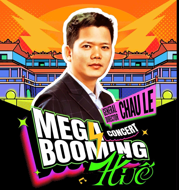 Đạo diễn Châu LE dựng nên một Mega Booming – Huế 2025 cực chất và cháy - Ảnh 1.