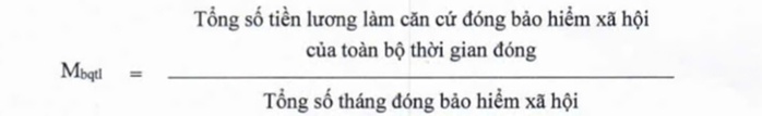 Chi tiết công thức tính bình quân mức lương đóng BHXH để tính lương hưu theo quy định mới - Ảnh 8.
