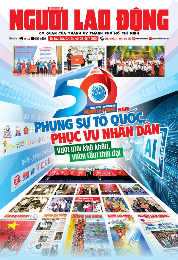 Báo Người Lao Động 25-7: Vượt mọi khó khăn, vươn tầm thời đại - Ảnh 1. Báo Người Lao Động 25-7: Vượt mọi khó khăn, vươn tầm thời đại - Ảnh 1.