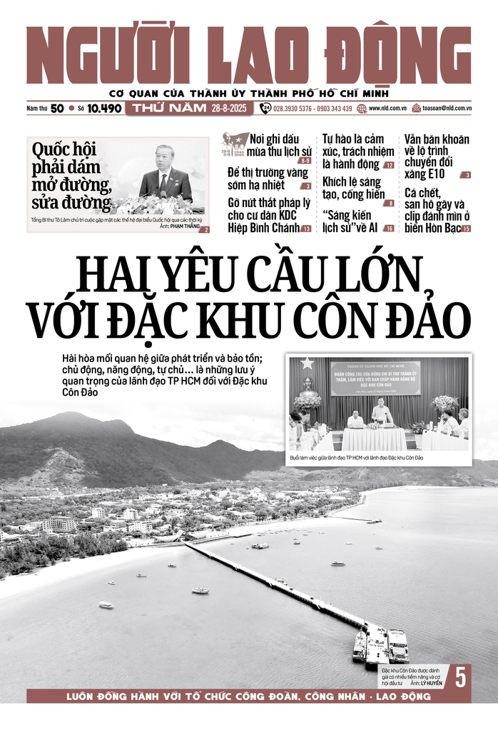 Báo in ngày 28-8: Hai yêu cầu lớn với Đặc khu Côn Đảo - Ảnh 1. Báo in ngày 28-8: Hai yêu cầu lớn với Đặc khu Côn Đảo - Ảnh 1.