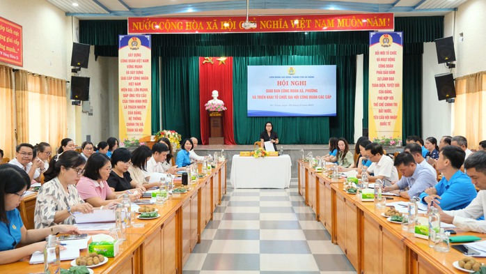5 nhiệm vụ trọng tâm của 27 Công đoàn phường xã tại Đà Nẵng- Ảnh 2. 5 nhiệm vụ trọng tâm của 27 Công đoàn phường xã tại Đà Nẵng- Ảnh 2.