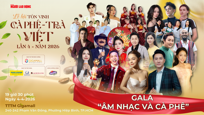 Điểm hẹn nghệ thuật đặc sắc trong Lễ hội T&ocirc;n vinh C&agrave; ph&ecirc; - Tr&agrave; Việt 2026 - Ảnh 1.