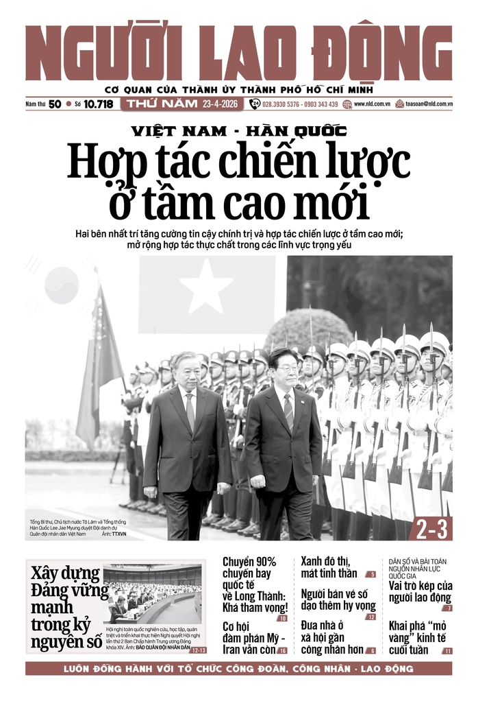 B&aacute;o in ng&agrave;y 23-4: Việt Nam - H&agrave;n Quốc hợp t&aacute;c chiến lược ở tầm cao mới - Ảnh 1.