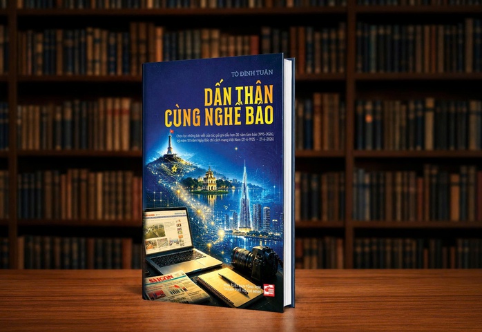 RA MẮT SÁCH "DẤN THÂN CÙNG NGHỀ BÁO" CỦA NHÀ BÁO - TS TÔ ĐÌNH TUÂN: Tri ân nghề báo, cảm ơn cuộc đời - Ảnh 1.