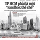 Báo in ngày 4-12: TP HCM phải là một "Sandbox thể chế"
