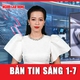 Bản tin sáng 1-7: Không thể rời mắt trước những thứ độc, lạ trong trang trại của Vi “ngộ”