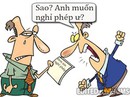 Sao lại cấm nhân viên nghỉ phép năm? Sao lại cấm nhân viên nghỉ phép năm?