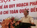 Công bố Quy hoạch báo chí: Giảm số lượng cơ quan báo in Công bố Quy hoạch báo chí: Giảm số lượng cơ quan báo in