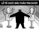 Thuốc “lạ” vào bệnh viện Thuốc “lạ” vào bệnh viện