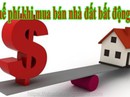 Các loại thuế và phí khi mua bán, chuyển nhượng BĐS Các loại thuế và phí khi mua bán, chuyển nhượng BĐS