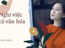 7 điều tâm niệm về văn hóa nghỉ việc từ cựu giám đốc nhân sự 7 điều tâm niệm về văn hóa nghỉ việc từ cựu giám đốc nhân sự