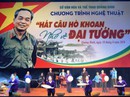 Hát câu hò khoan, nhớ về Đại tướng Võ Nguyên Giáp Hát câu hò khoan, nhớ về Đại tướng Võ Nguyên Giáp
