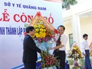 Quảng Nam có thêm một bệnh viện Quảng Nam có thêm một bệnh viện