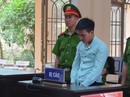 Hại đời học sinh lớp 1, thanh niên lãnh 20 năm tù Hại đời học sinh lớp 1, thanh niên lãnh 20 năm tù