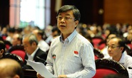 Đại biểu Trương Trọng Nghĩa tha thiết đề nghị QH ra Nghị quyết về Biển Đông