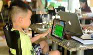 Trẻ “rối” vì thiết bị công nghệ