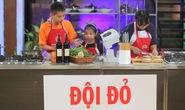 Thí sinh Vua đầu bếp nhí gây náo loạn gian bếp