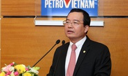 Thủ tướng bổ nhiệm tân Chủ tịch tập đoàn Dầu khí