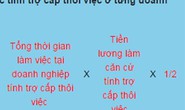 Làm việc không trọn thời gian, vẫn được trợ cấp thôi việc