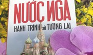 Ra mắt sách Nước Nga - Hành trình tới tương lai