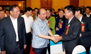 Thủ tướng Nguyễn Xuân Phúc: Vì sao nông dân chưa giàu?