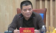 Vi phạm của ông Trần Bắc Hà ở BIDV rất nghiêm trọng, phải xử lý