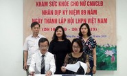 Hà Nội: Gần 2.000 nữ CNVC-LĐ được khám sức khỏe miễn phí