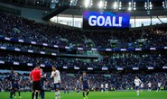 Tottenham được bẻ còi giải cứu, VAR xin lỗi người hâm mộ Anh