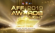 AFF AWARDS NIGHT 2019 chính thức được tổ chức tại Hà Nội