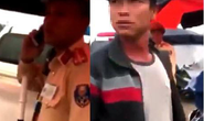 Vụ người dân ghi hình tại chốt CSGT bị hành hung: Xác định người lạ mặt cầm bộ đàm