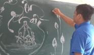 Thầy giáo vẽ tranh bằng phấn trắng trên bảng đen khiến học trò thích thú, cuốn hút mỗi giờ học
