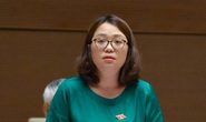 Kỳ vọng từ phiên chất vấn!