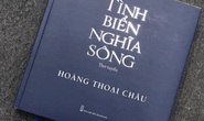 Tình biển nghĩa sông: Sự trở lại của một tập thơ thời loạn