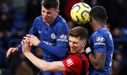 Nhận đòn đau Bournemouth, Chelsea sắp văng top 4 Ngoại hạng Anh