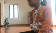 Xâm hại bé gái 9 tuổi đến rạn xương: Đề nghị bắt giam bị can, truy trách nhiệm cơ quan điều tra