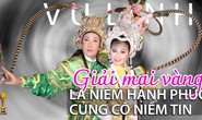 [eMagazine] NSƯT Vũ Linh: Mai Vàng khiến tôi cảm thấy vinh dự!