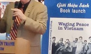 Ra mắt sách Waging Peace in Vietnam