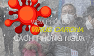 [Video] Cách phòng ngừa căn bệnh chết người do virus corona đến từ Trung Quốc