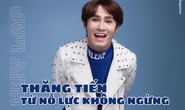 [eMagazine] Huỳnh Lập: Thăng tiến từ nỗ lực không ngừng