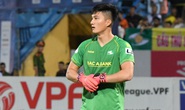 Văn Hoàng tự tin thay Đặng Văn Lâm